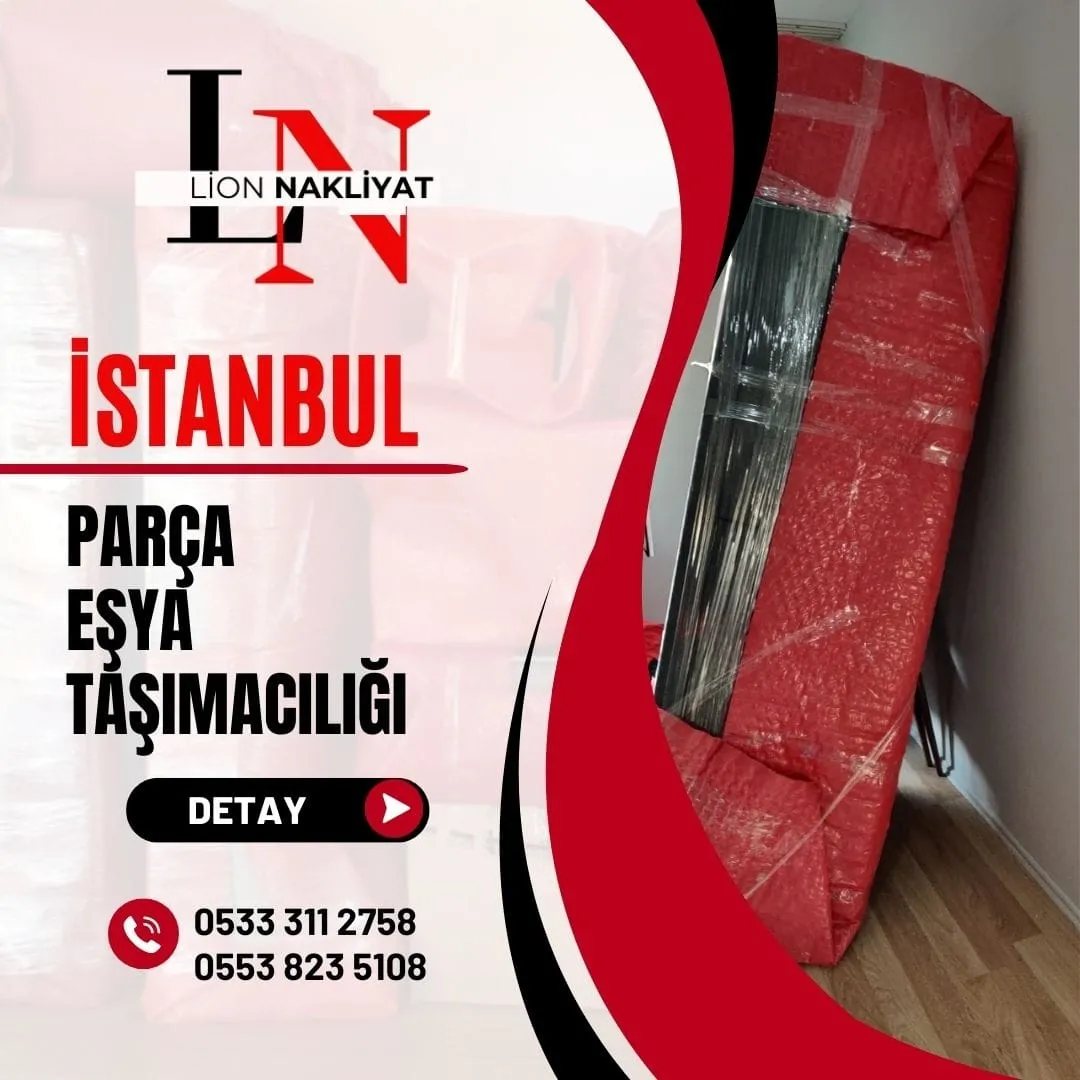 İstanbul Parça Eşya Taşımacılığı